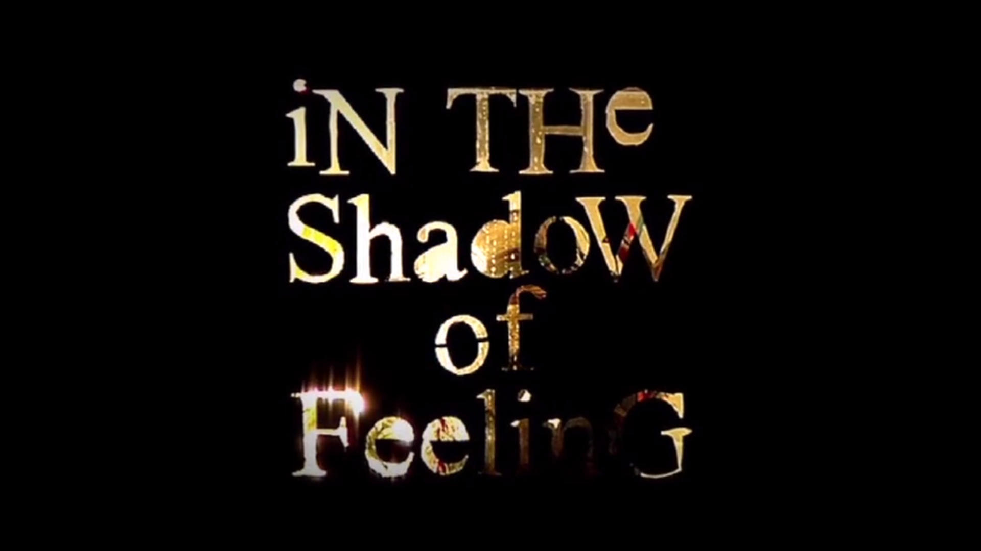 Watch Full Movie - In the Shadow of Feeling