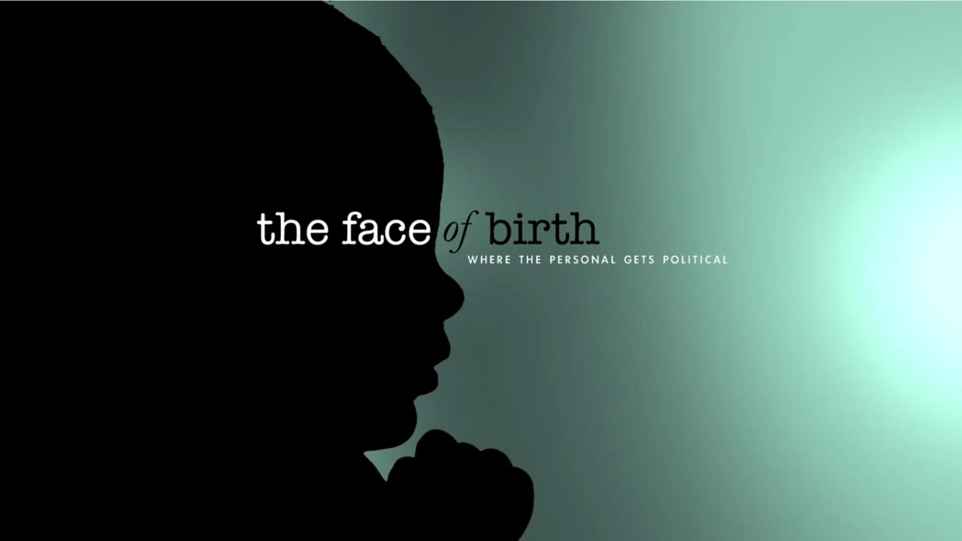 Watch Full Movie - The Face Of Birth