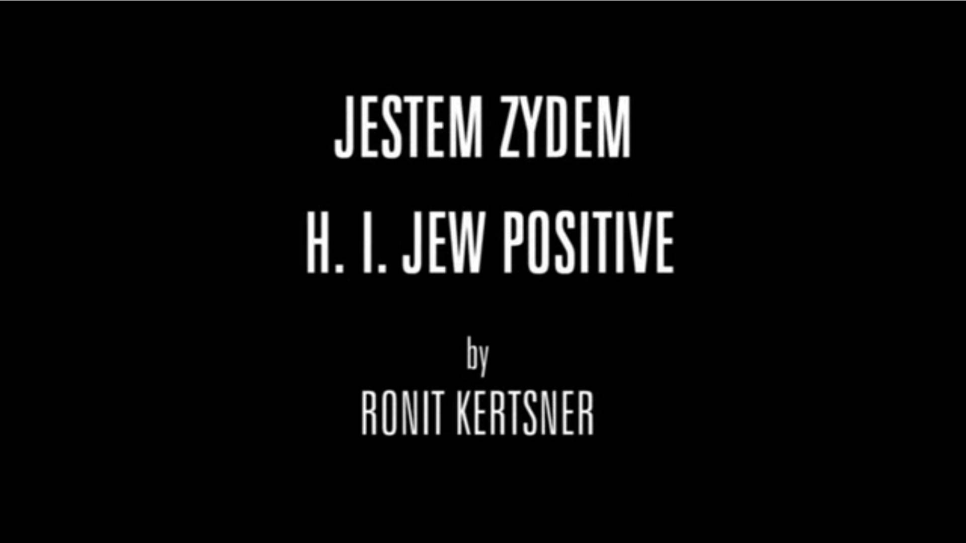 Watch Full Movie - H I Jew Positive