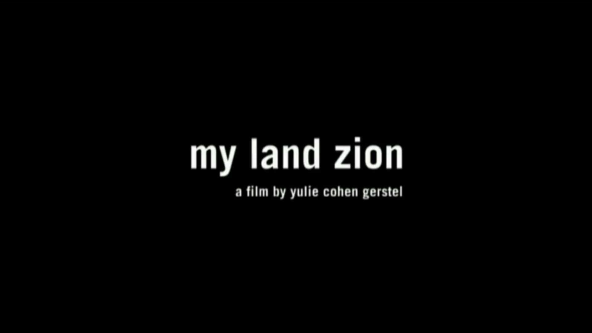 Watch Full Movie - My Land Zion
